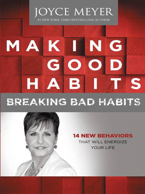Cover image for Making Good Habits, Breaking Bad Habits